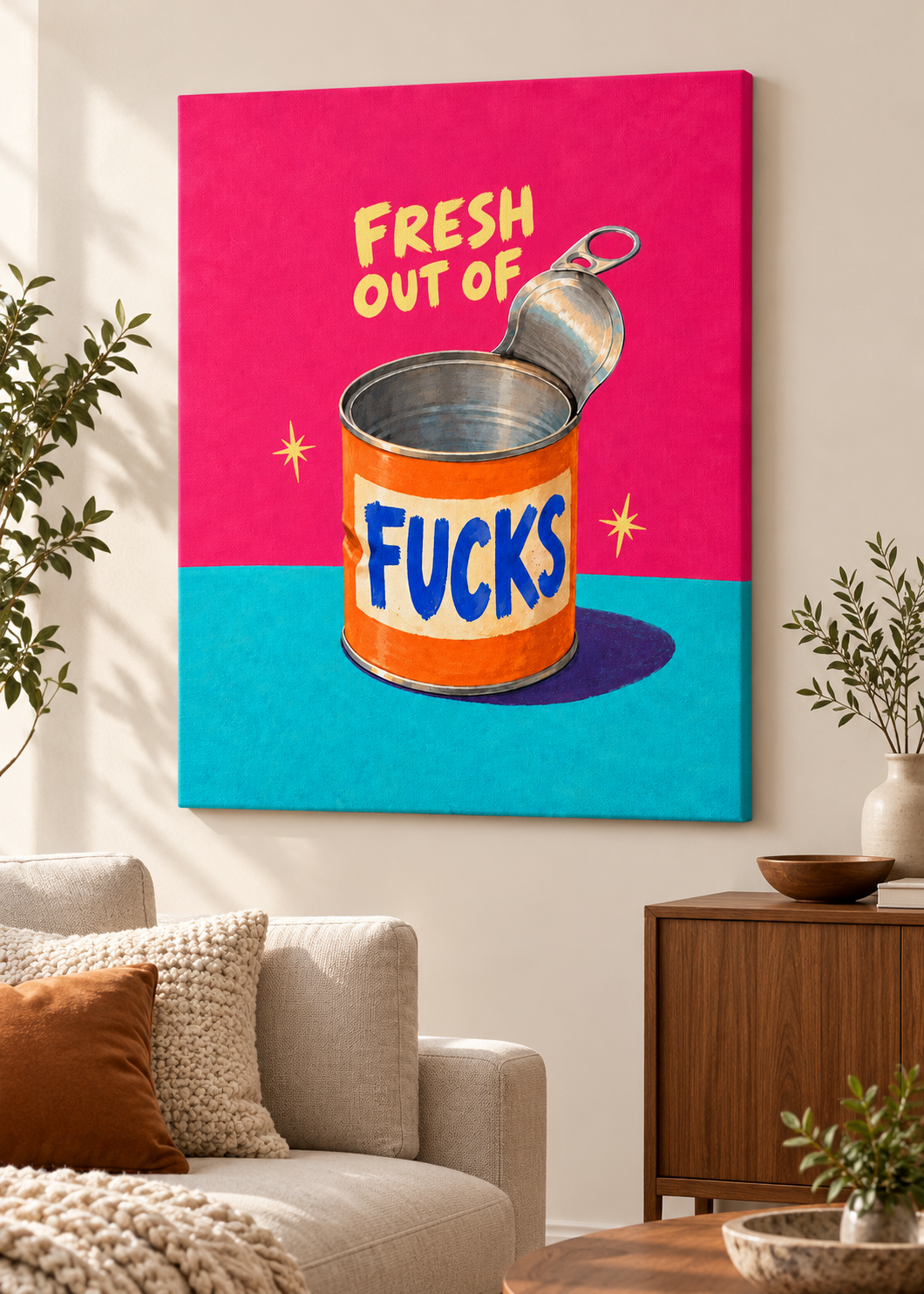 Fresh Out of Fucks – Leinwand ohne Rahmen im Wohnraum