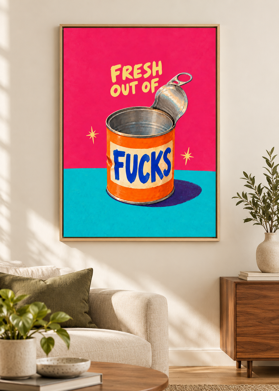 Fresh Out of Fucks – Leinwand im Naturholz-Schattenfugenrahmen im Wohnraum