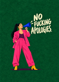 No Apologies – Originalmotiv ohne Rahmen