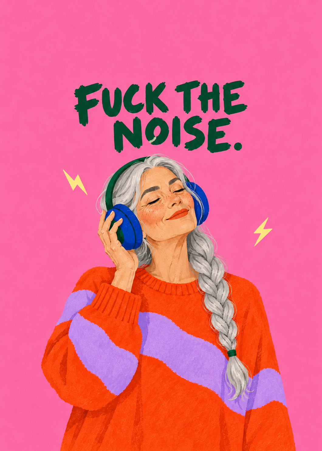 Fuck the Noise – Originalmotiv ohne Rahmen