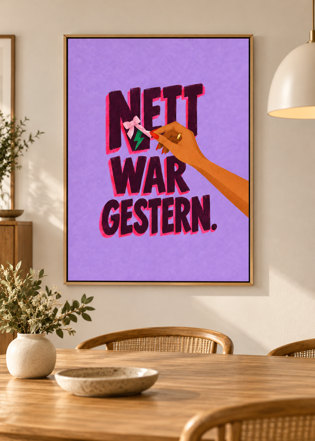 Nett war gestern – Leinwand im hellen Eichen-Schattenfugenrahmen