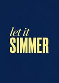 Let It Simmer – Originalmotiv