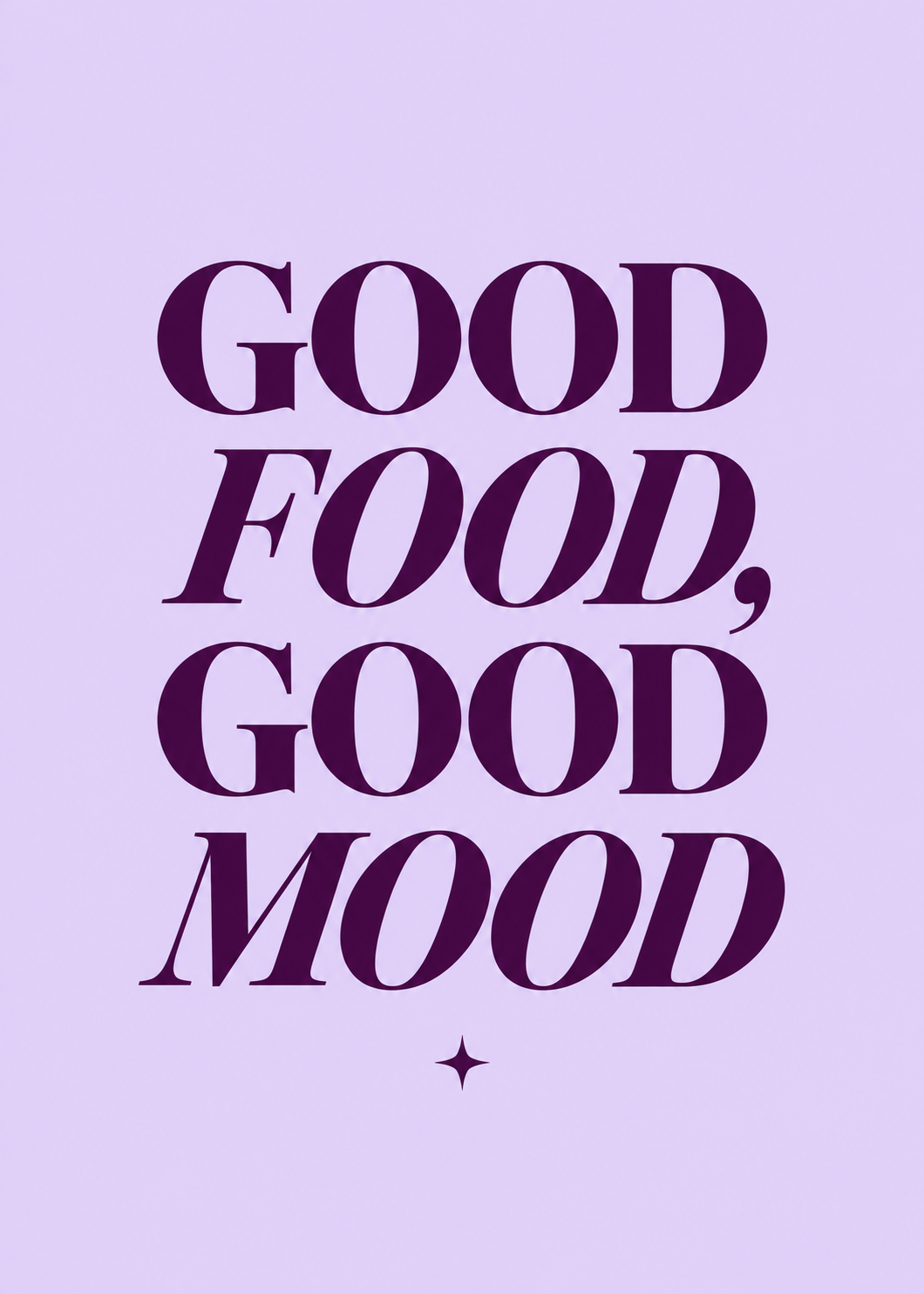 Good Food, Good Mood – Originalmotiv