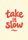Take It Slow – Originalmotiv