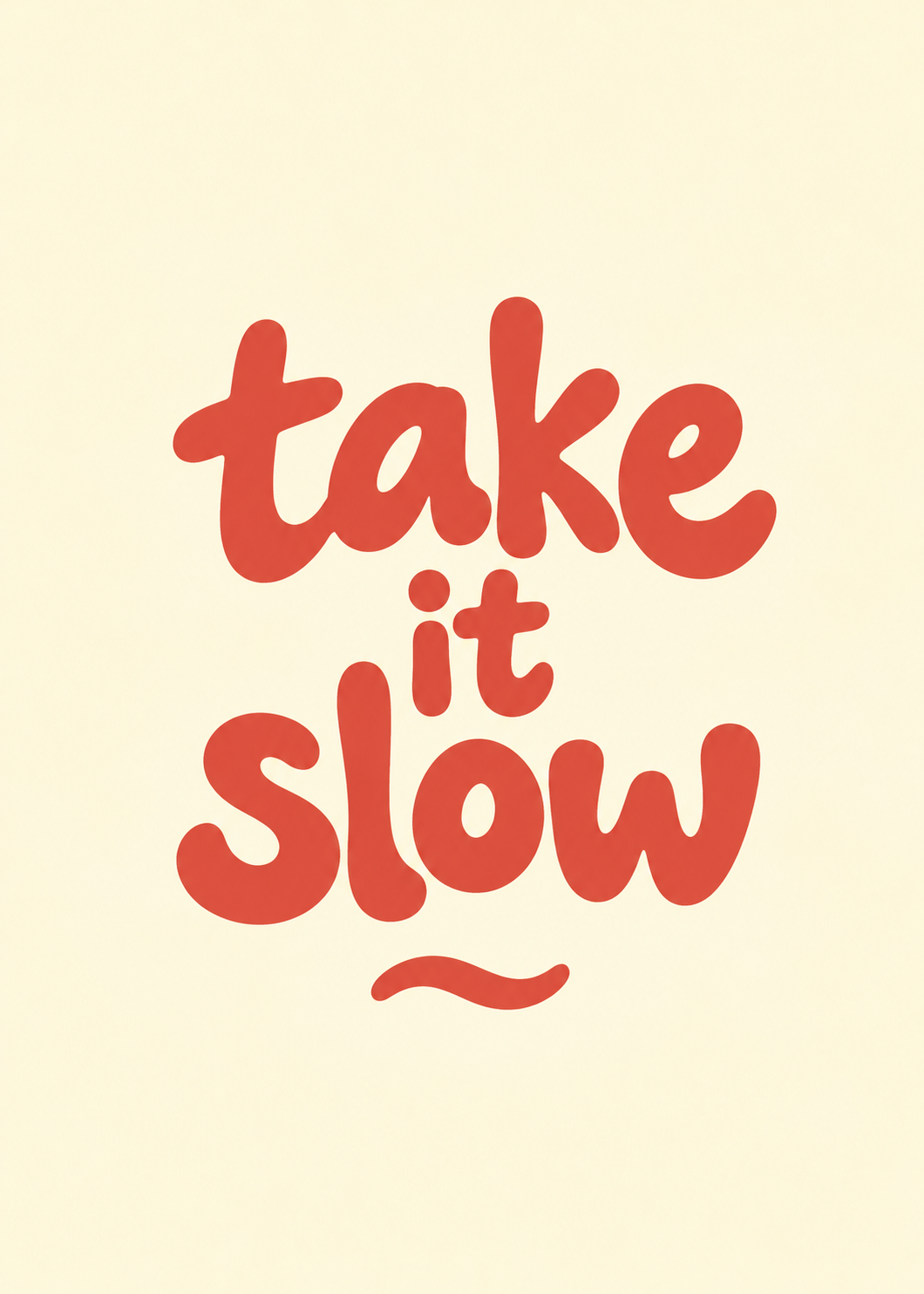 Take It Slow – Originalmotiv